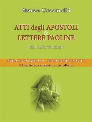 cover image of Atti degli Apostoli e Lettere paoline. Una introduzione--seconda edizione